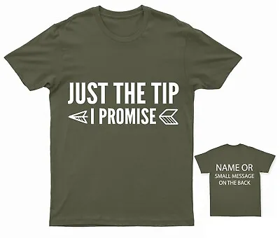 Buy Just The Tip I Promise T-Shirt Archery Club Bow And Arrow Target Bullseye Aim Pr • 14.95£