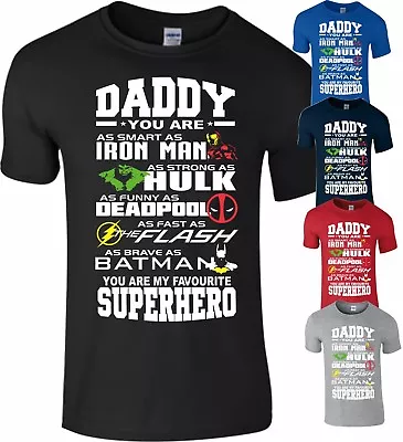 Buy Daddy You Are My Favourite Superhero T-Shirt Fathers Day Birthday Gift Dad Top • 8.99£