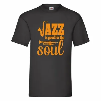 Buy Jazz Is Good For Your Soul T Shirt Small-3XL • 11.99£
