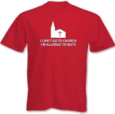 Buy Atheist T-Shirt Atheism I Can't Go To Church I'm Allergic To Nuts Mens Funny • 8.98£