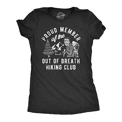 Buy Womens Proud Member Of The Out Of Breath Hiking Club T Shirt Funny Out Of Shape • 12.41£