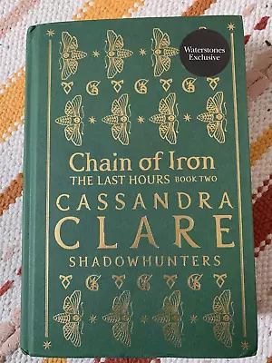 Buy Cassandra Clare - Chain Of Iron SIGNED FIRST EDITION Book 1/1 Waterstones Runes • 15£