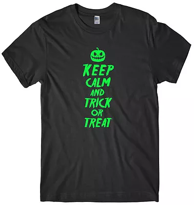 Buy Keep Calm And Trick Or Treat Mens Funny Unisex Halloween T-Shirt • 11.99£