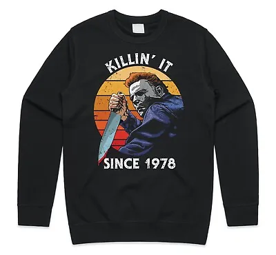 Buy Killin' It Since 1978 Jumper Sweatshirt Funny Halloween Michael Myers Film Gift • 23.99£