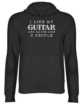 Buy I Like My Guitar Hoodie Mens Womens Guitarist Lover Guitar Player Top Gift • 17.99£