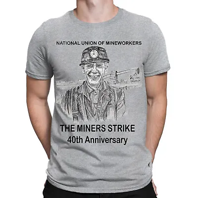 Buy Miners Strikes National Union Of Mineworkers 40th Anniversary Mens T-Shirts #DNE • 3.99£