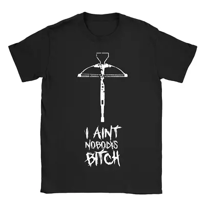 Buy I Ain't Nobody's Bitch Mens T-Shirt Walking Dead Daryl Crossbow Rick Present • 9.49£