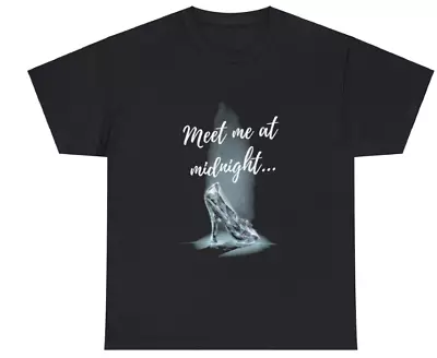 Buy Cinderella Meet Me At Midnight T-Shirt/Tee/Top With A Unique Design. • 19.99£