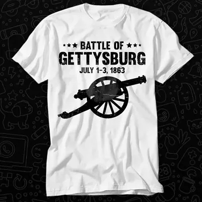 Buy Battle Of Gettysburg Civil War Battle Vacation T Shirt 406 • 6.35£