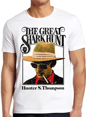 Buy The Great Shark Hunt Hunter S Thompson Cult Movie Funny Gift Tee T Shirt M1010 • 6.35£