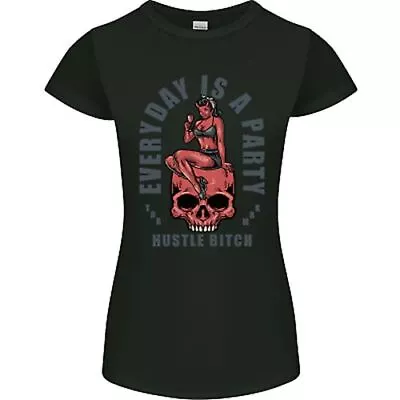 Buy Every Day Is A Party Hustle Skull Alcohol Womens Petite Cut T-Shirt • 9.99£