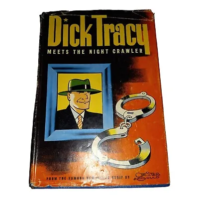 Buy Vtg Dick Tracy Book Hardcover 1945 Dustjacket Meets The Night Crawler Whitman • 21.36£