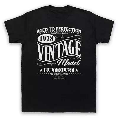 Buy 1978 Vintage Model Born In Birth Year Date Funny Age Mens & Womens T-shirt • 17.99£