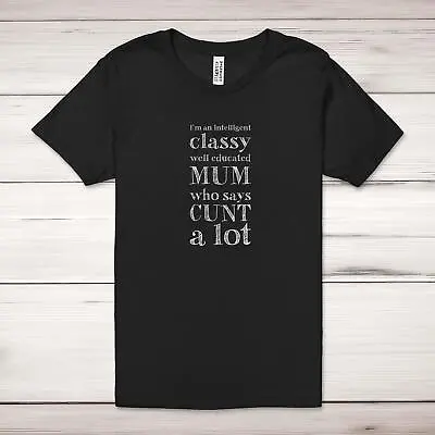 Buy Intelligent Classy Mum Adult T-Shirt • 17.99£