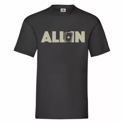 Buy All In Poker T Shirt Small-2XL • 10.49£