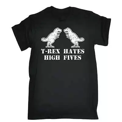Buy Funny Mens T Shirts T-Rex Hates High Fives Dinosaur Fossil T-SHIRT Novelty • 12.95£