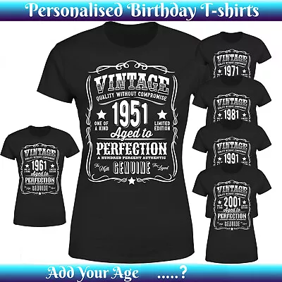Buy Personalised Vintage Aged To Perfection Birthday Gift Womens T-Shirt  For Her • 9.99£
