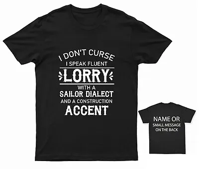 Buy I Don't Curse I Speak Fluent Lorry With Accent  T-Shirt Trucker Trucking Trucker • 12.95£