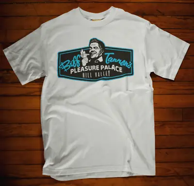 Buy Back To The Future T-Shirt Biff Pleasure Palace Tee Movie Retro Marty Doc Gift • 5.99£