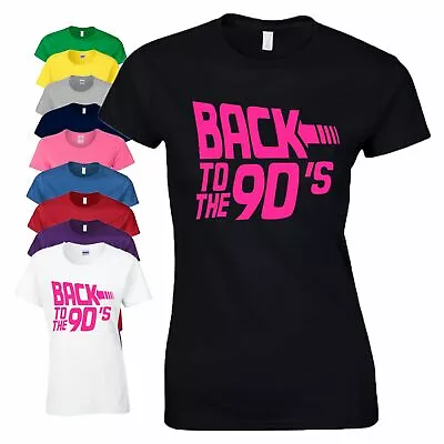 Buy Back To The 90s T Shirt 90's Party 90 Fancy Dress 1990s Gig Neon Pink Ladies Top • 5.99£