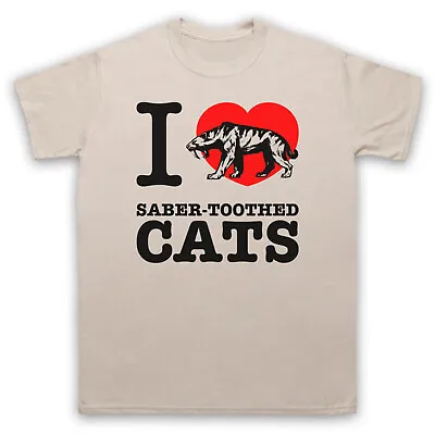 Buy I Love Sabre-toothed Cats Dinosaur Lover Extinct Mens & Womens T-shirt • 19.99£