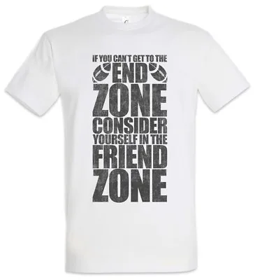 Buy End Zone Friend Zone T-Shirt Fun American Football Get To The Friendship Single • 21.59£