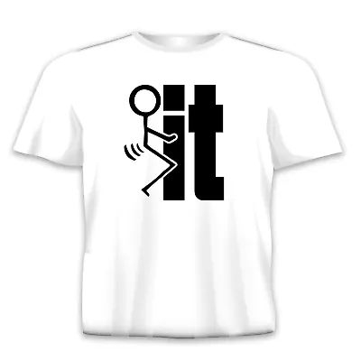Buy Fu*k It Stickman Funny Novelty Brave Offensive T Shirt • 12.99£