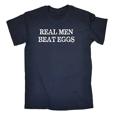 Buy Real Men Beat Eggs - Mens Funny Novelty Tee Top Shirts T Shirt T-Shirt Tshirts • 12.95£