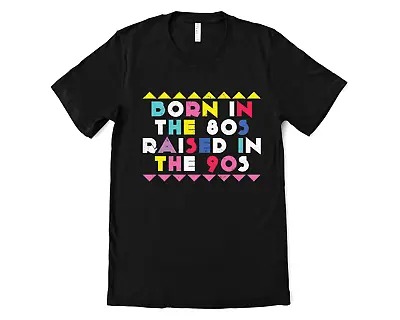 Buy Born In The 80s Retro T-shirt Novelty Mens Womens Top Tee T-shirt Mahory 07 • 9.95£
