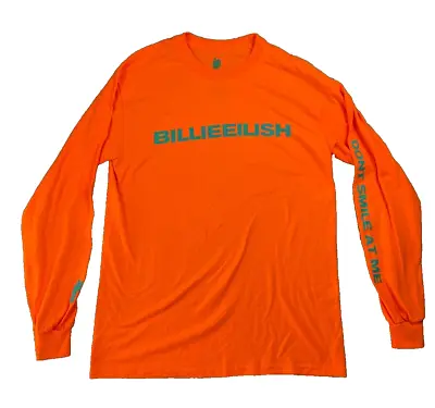 Buy Billie Eilish Merch Adult Size M Orange Long Sleeve Shirt  Don't Smile At Me  • 10.12£