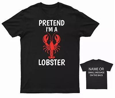 Buy Humorous Marine Life Enthusiast - Pretend I'm A Lobster Comical Tee • 14.95£
