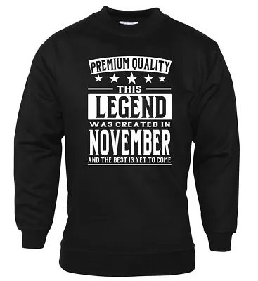 Buy Men's Sweatshirt T-Shirt Legend Birthday T-Shirt November 60th 70th 40th Gift • 17.95£