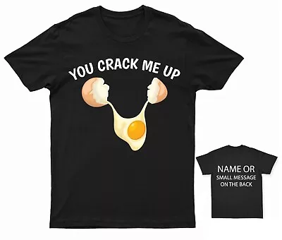 Buy You Crack Me Up T-Shirt Funny Egg Personalised Gift Customised • 13.95£