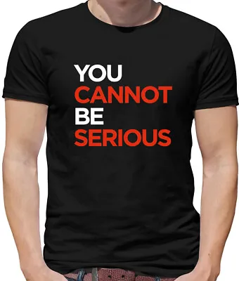 Buy You Cannot Be Serious - Mens T-Shirt - Funny - Tennis - Wimbledon - John McEnroe • 13.95£