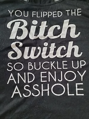 Buy Funny Vest Bitch Switch Buckle Up Asshole Top T Shirt Black White Size M L 12 14 • 1.99£