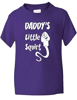 Buy Daddy's Little Squirt Funny Boys Girls T-Shirt Birthday Gift Age 1-13 • 7.99£
