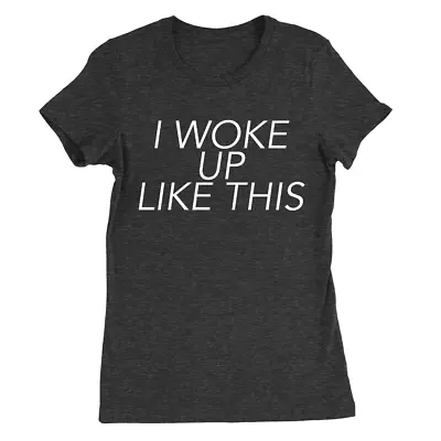 Buy I Woke Up Like This Womens T-Shirt Funny Quote Joke Slogan Gift • 9.49£