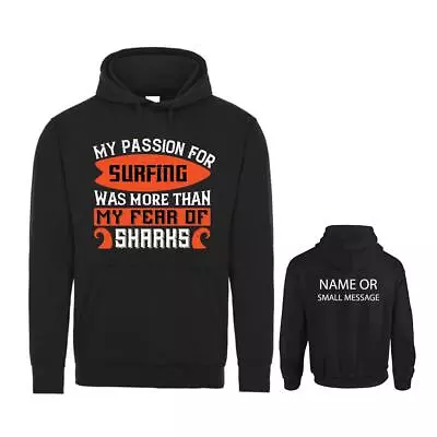 Buy My Passion For Surfing Was More Than My Fear O Archaeologist Hoodie Personalised • 29.95£