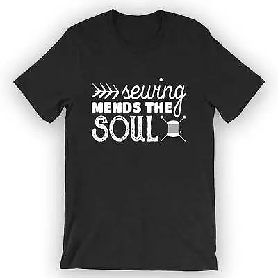 Buy Unisex Sewing Mends The Soul T-Shirt Sewing Life • 21.55£