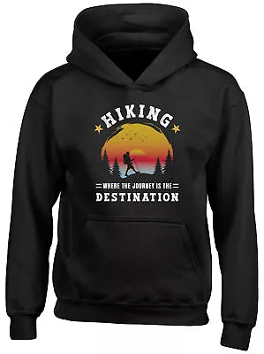 Buy Hiking Hiker Kids Hoodie Journey Is The Destination Hike Trek Boy Girl Gift Top • 13.99£