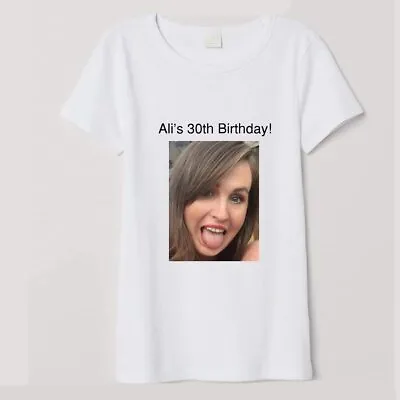 Buy Personalised T-shirt  Part 18th 21st 40th 50th Your Image Printed Text BIRTHDAY • 7.99£