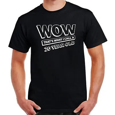 Buy Wow That's What I Call A 20 Year Old T-Shirt Birthday Gift Size S-5XL • 14.99£